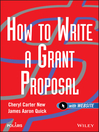 How to Write a Grant Proposal: Nonprofit Law, Finance and Management Series, Book 217